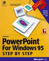 Microsoft Powerpoint for Windows 95 Step by Step (Step By Step) 1556158297 Book Cover