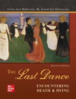 The Last Dance: Encountering Death and Dying 0072920963 Book Cover