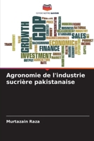 Agronomie de l'industrie sucrière pakistanaise (French Edition) 6208541158 Book Cover