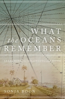 What the Oceans Remember 1771125535 Book Cover