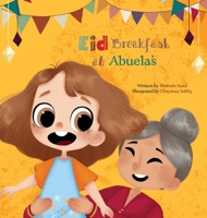 Eid Breakfast at Abuela's 1733826742 Book Cover