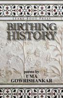 Birthing History 1909849367 Book Cover