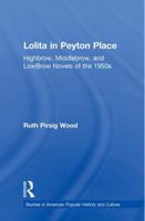 Lolita in Peyton Place: A Casebook 113898003X Book Cover