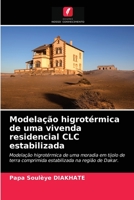 Modelação higrotérmica de uma vivenda residencial CLC estabilizada 6203178160 Book Cover