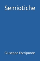 Semiotiche (Italian Edition) B0FF467YGK Book Cover