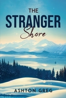 The Stranger Shore 1837612811 Book Cover