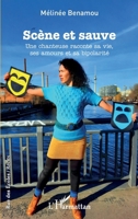 Scène et sauve: Une chanteuse raconte sa vie, ses amours et sa bipolarité (Rue Des Écoles) (French Edition) 2140208595 Book Cover