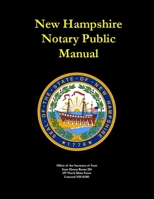 New Hampshire Notary Public Manual 1678157058 Book Cover