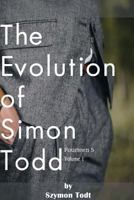 The Evolution of Simon Todd 0359421989 Book Cover