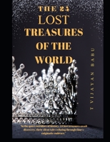 24 Lost Treasures of the World B0CNY2F2SL Book Cover