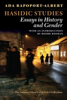 Hasidic Studies: Essays in History and Gender 1906764824 Book Cover