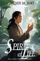 Spirit of Life 1515345920 Book Cover