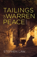 Tailings of Warren Peace 1552665151 Book Cover