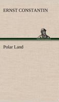 Polar Land 3842488955 Book Cover