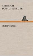 Im Hirtenhaus (1896) 3849531902 Book Cover