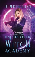 Undercover Witch Academy Complete Series B0FH66CVTB Book Cover