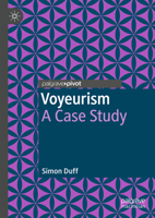 Voyeurism: A Case Study 331997159X Book Cover
