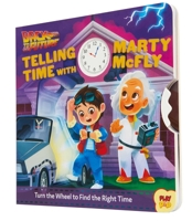Back to the Future: Telling Time with Marty McFly : Telling Time With Marty McFly 1683839412 Book Cover