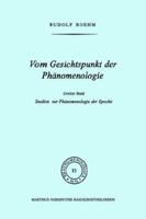 Vom Gesichtspunkt Der Phanomenologie: Zweiter Band Studien Zur Phanomelogie Der Epoche 9024724155 Book Cover