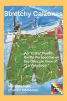 Stretchy Calzones B0CSX99CT9 Book Cover