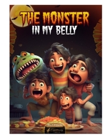 The Monster in My Belly B0C87SFJ6G Book Cover
