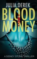 Blood Money: A Sidney Stone FBI Thriller B0G3PLYNP2 Book Cover