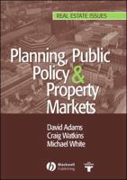 Planning, Public Policy and Property Markets (Real Estate Issues) 140512430X Book Cover