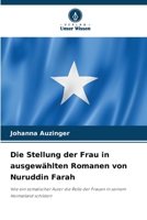 Die Stellung der Frau in ausgewählten Romanen von Nuruddin Farah 6209674771 Book Cover