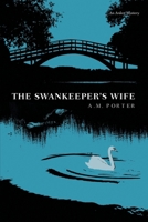 The Swankeeper's Wife 0994976615 Book Cover
