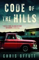 Code of the Hills: Discover the Award-Winning Crime Thriller Series 0857305603 Book Cover