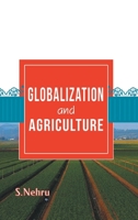 Globalization and Agriculture 8180942414 Book Cover