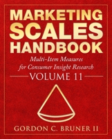 Marketing Scales Handbook: Multi-Item Measures for Consumer Insight Research, Volume 11 B092QML8DR Book Cover