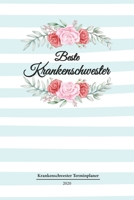 Krankenschwester Terminplaner 2020: Geschenk Wochenplaner,Terminkalender 2020 für Ausbildung,Beruf, Praxis, Krankenhaus,Klinik,Zubehör. Geschenkidee ... und Planer 1654223441 Book Cover