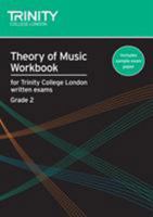 Theory of Music Workbook Grade 2 (Trinity Guildhall Theory of Music) 0857360019 Book Cover