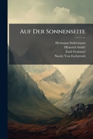 Auf der Sonnenseite. 1149111593 Book Cover