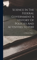 Science in the Federal Government 0801833817 Book Cover