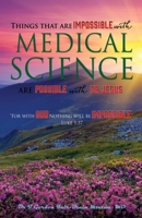Things that are Impossible with Medical Science: are Possible with Dr JESUS 1662823606 Book Cover