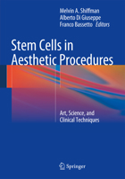 Stem Cells in Aesthetic Procedures: Art, Science, and Clinical Techniques 364245206X Book Cover