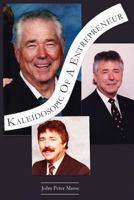 Kaleidoscopic of A Entrepreneur 1495229130 Book Cover