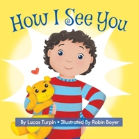 How I See You 1778354580 Book Cover