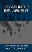 Los Apuntes del Abuelo 0692713689 Book Cover