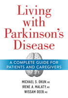 Living with Parkinson's Disease: A Complete Guide For�patients�and Caregivers 0778806723 Book Cover