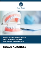 Clear Aligners (German Edition) 6206954943 Book Cover