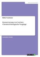 Konservierung von Leichen. Chemisch-biologische Vorgänge 3668922837 Book Cover