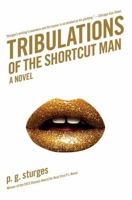 Tribulations of the Shortcut Man 1439194211 Book Cover