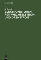 Elektromotoren für Wechselstrom und Drehstrom (German Edition) 3486730126 Book Cover