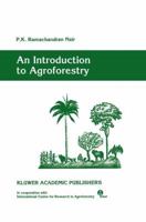 An Introduction to Agroforestry 0792321340 Book Cover