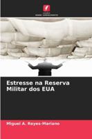 Estresse na Reserva Militar dos EUA 6209332218 Book Cover