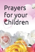 Prayers For Your Children B08LNH6BBT Book Cover