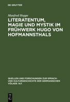 Literatentum, Magie Und Mystik Im Fr�hwerk Hugo Von Hofmannsthals 3110002205 Book Cover